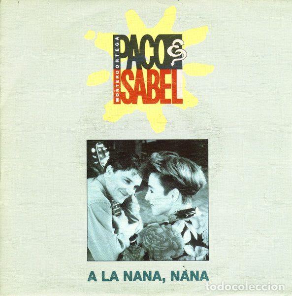 Disques de vinyle: Paco Ortega & Isabel Montero &ndash; A La Nana, Nana (Vinyl, Hispavox 006 402417)
