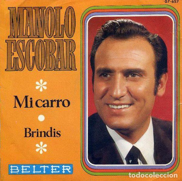 Disques de vinyle: Manolo Escobar &ndash; Mi Carro / Brindis (Vinyl, Belter 07-657)