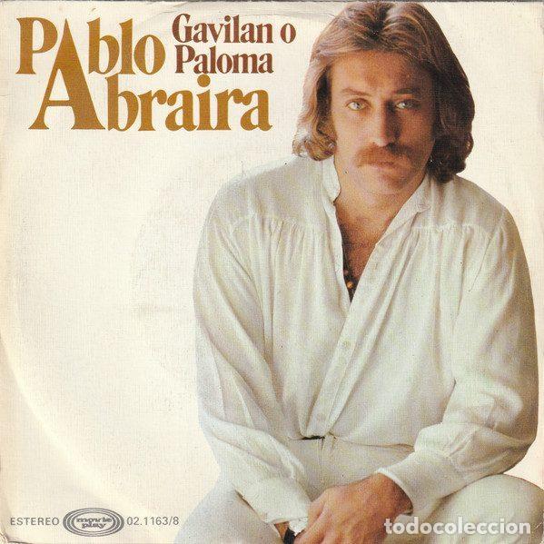 Discos de vinilo: Pablo Abraira &ndash; Gavilan O Paloma (Vinyl, Movieplay 02.1163/8)