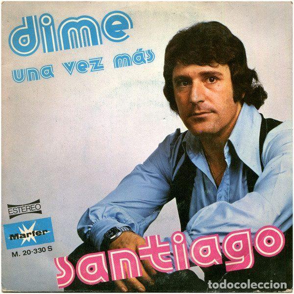 Discos de vinilo: Santiago &ndash; Dime (Vinyl, Marfer M. 20-330 S)