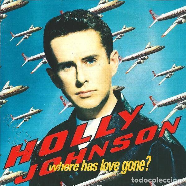 Discos de vinilo: Holly Johnson &ndash; Where Has Love Gone? (Vinyl, MCA Records 9031-73071-7)