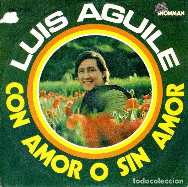 Vinyl-Schallplatten: Luis Aguile &ndash; Con Amor O Sin Amor (Vinyl, Showman SW-00.001)