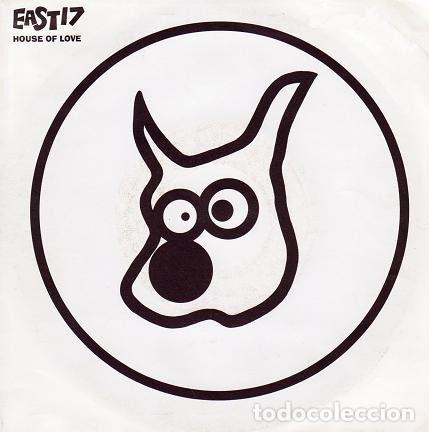 Vinyl records: East 17 &ndash; House Of Love (Vinyl, London Records 869 850-7)
