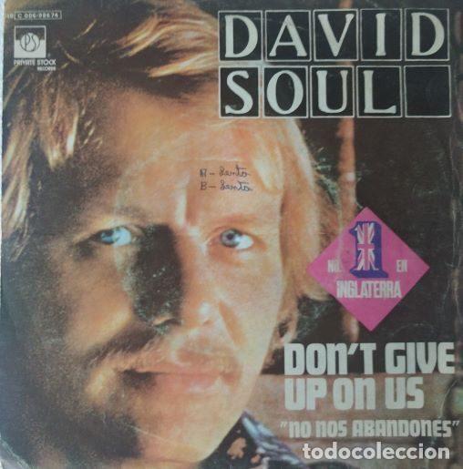 Discos de vinil: David Soul &ndash; Don't Give Up On Us = No Nos Abandones (Vinyl, Private Stock 10 C 006-98.674)