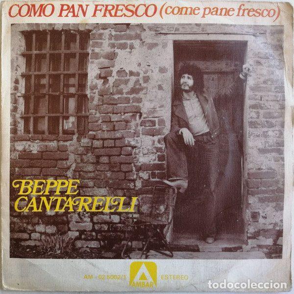Discos de vinil: Beppe Cantarelli &ndash; Como Pan Fresco = Come Pane Fresco (Vinyl, Ambar AM-02.5001)