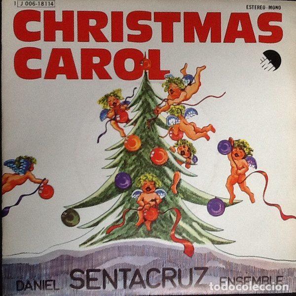 Disques de vinyle: Daniel Sentacruz Ensemble &ndash; Christmas Carol (Vinyl, EMI 1 J 006-18114)
