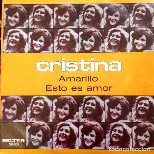 Vinyl-Schallplatten: Cristina &ndash; Amarillo / Esto Es Amor (Vinyl, Belter 08-031)