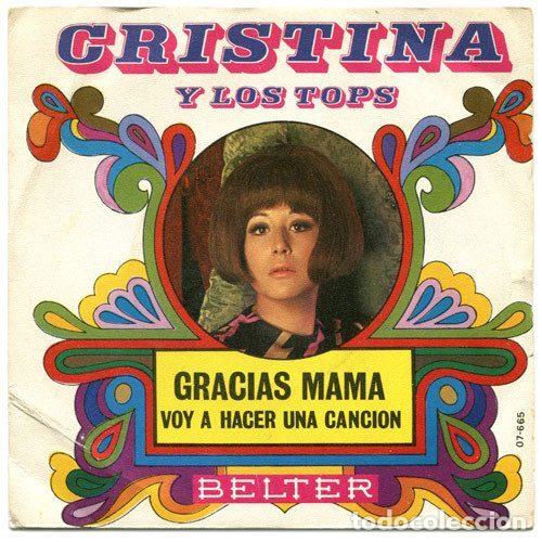 Vinyl-Schallplatten: Cristina Y Los Tops &ndash; Gracias Mama / Voy A Hacer Una Canci&oacute;n (Vinyl, Belter 07-665)