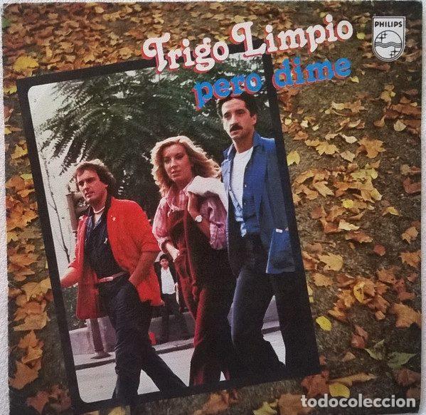 Dischi in vinile: Trigo Limpio &ndash; Pero Dime (Vinyl, Philips 60 29 461)