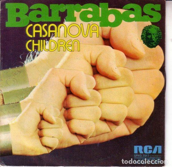 Discos de vinil: Barrabas &ndash; Casanova / Children (Vinyl, RCA Victor SPO-2047)