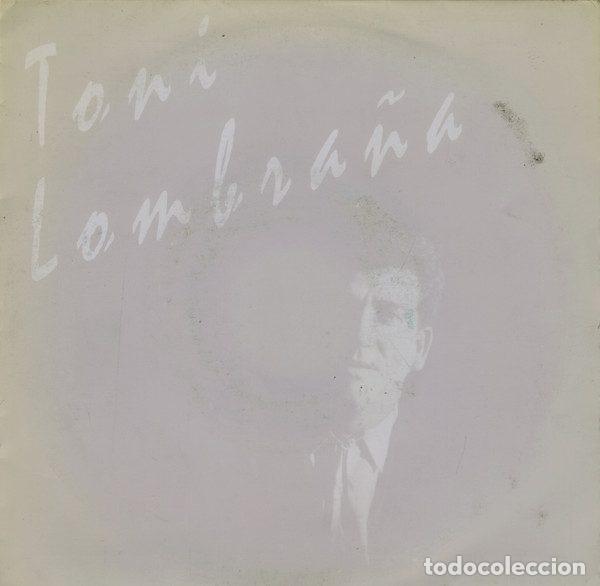 Discos de vinilo: Toni Lombra&ntilde;a &ndash; Los Ni&ntilde;os De La Calle (Vinyl, Salseta Discos S-31029-A)