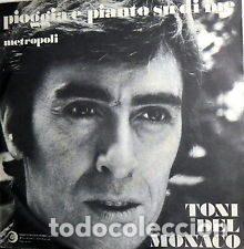 Discos de vinilo: Toni Del Monaco &ndash; Pioggia E Pianto Su Di Me (Vinyl, Ricordi SRL 10-626 )