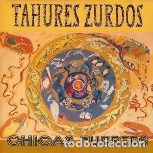 Vinyl records: Tah&uacute;res Zurdos &ndash; Chicas Fuertes (Vinyl, EMI 006 8600247)