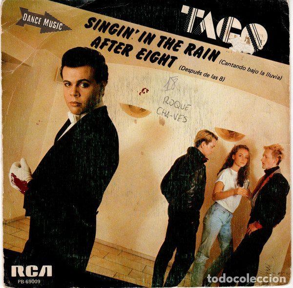 Vinyl records: Taco &ndash; Singin&acute;in The Rain = Cantando Bajo La Lluvia / After Eight = Despu&eacute;s De Las 8 (Vinyl, RCA...