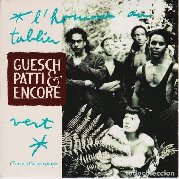 Vinyl records: Guesch Patti & Encore &ndash; L'homme Au Tablier Vert (Fleurs Carnivores) (Vinyl, EMI France 1 73699-7)