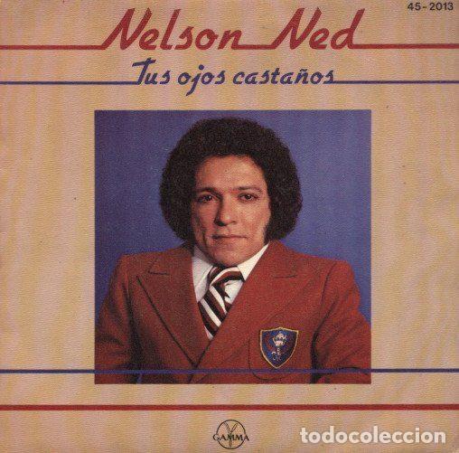 Vinyl records: Nelson Ned &ndash; Tus Ojos Casta&ntilde;os (Vinyl, Gamma 45-2013)