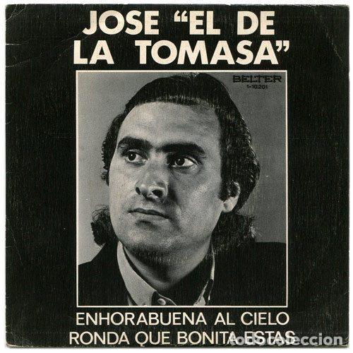 Vinyl-Schallplatten: Jos&eacute; &rdquo;El De La Tomasa&rdquo; &ndash; Enhorabuena Al Cielo / Ronda Que Bonita Estas (Vinyl, Belter 1-10.201)