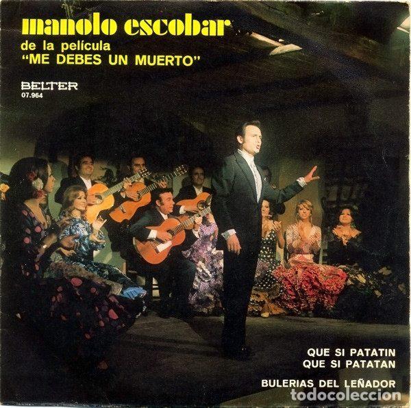 Disques de vinyle: Manolo Escobar &ndash; Que Si Patat&iacute;n, Que Si Patat&aacute;n / Buler&iacute;as Del Le&ntilde;ador (Vinyl, Belter 07-964)