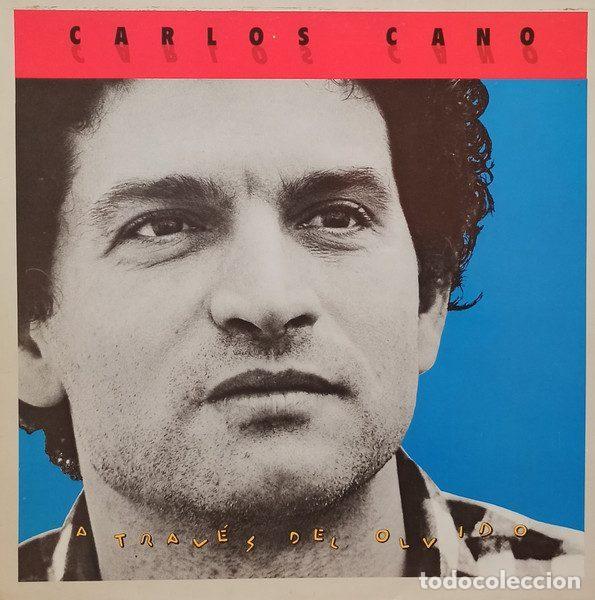 Discos de vinil: Carlos Cano &ndash; A Trav&eacute;s Del Olvido (Vinyl, Ariola I-207.567)