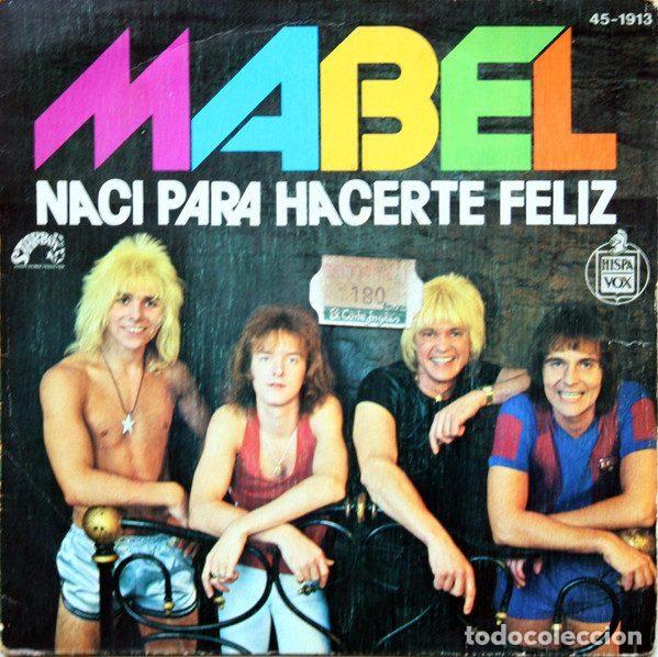 Disques de vinyle: Mabel &ndash; Naci Para Hacerte Feliz (Vinyl, Starbox 45-1913)
