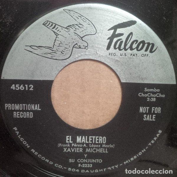 Disques de vinyle: Xavier Michell Y Su Conjunto &ndash; El Maletero / La Basura (Vinyl, Falcon Records 45612)
