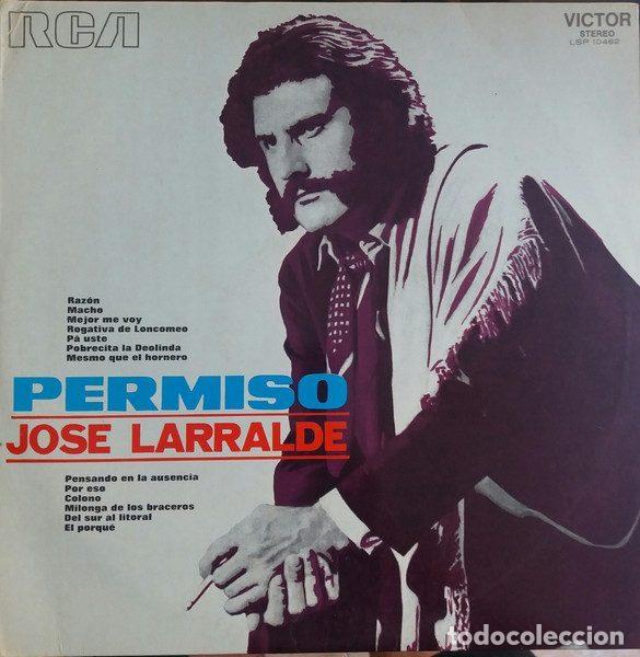Discos de vinil: Jos&eacute; Larralde &ndash; Permiso (Vinyl, RCA Victor LSP 10482)