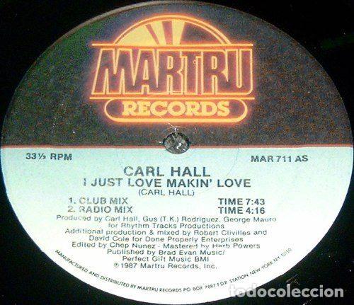 Vinyl records: Carl Hall &ndash; I Just Love Makin' Love (Vinyl, Martru Records MAR 711)