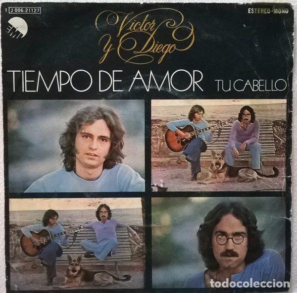 Discos de vinil: V&iacute;ctor Y Diego &ndash; Tiempo De Amor / Tu Cabello (Vinyl, EMI 1 J 006-21127)