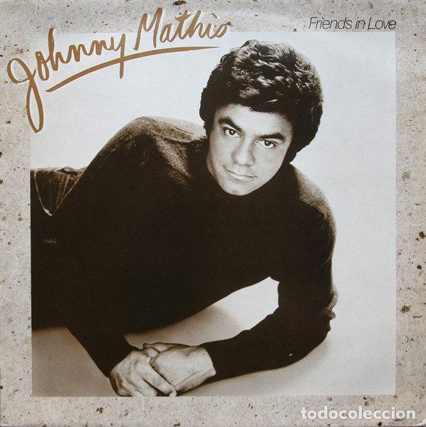 Discos de vinil: Johnny Mathis &ndash; Friends In Love (Vinyl, CBS S 85652)