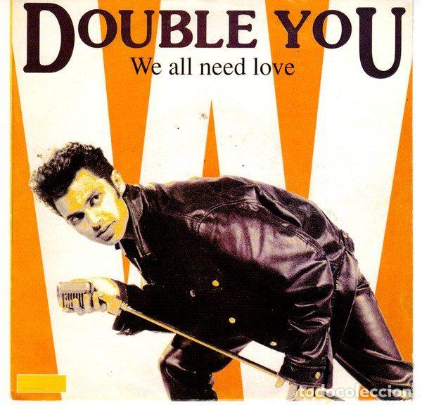 Discos de vinil: Double You &ndash; We All Need Love (Vinyl, Blanco Y Negro BNS-327)