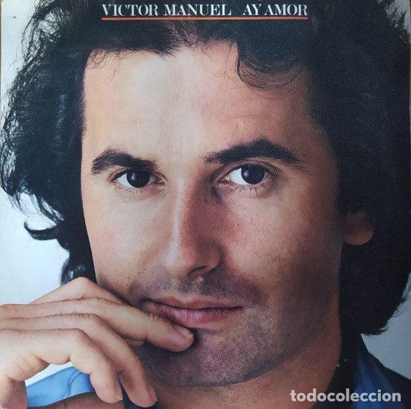 Vinyl records: Victor Manuel &ndash; Ay Amor (Vinyl, CBS CBS A-1164)