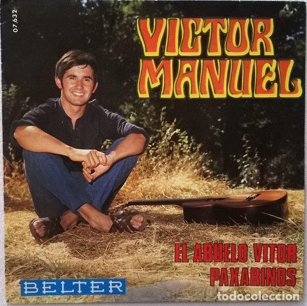 Disques de vinyle: V&iacute;ctor Manuel &ndash; El Abuelo Vitor / Paxarinos (Vinyl, Belter 07.632)
