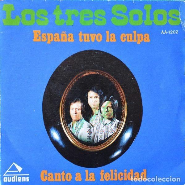 Disques de vinyle: Los Tres Solos &ndash; Espa&ntilde;a Tuvo La Culpa (Vinyl, Audiens AA-1202)
