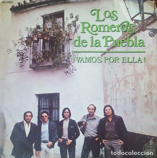 Dischi in vinile: Los Romeros De La Puebla &ndash; &iexcl;Vamos A Por Ella! (Vinyl, Hispavox 45-1821)