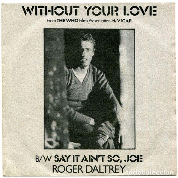 Discos de vinilo: Roger Daltrey &ndash; Without Your Love / Say It Ain't So, Joe (Vinyl, Polydor 20 01 995)