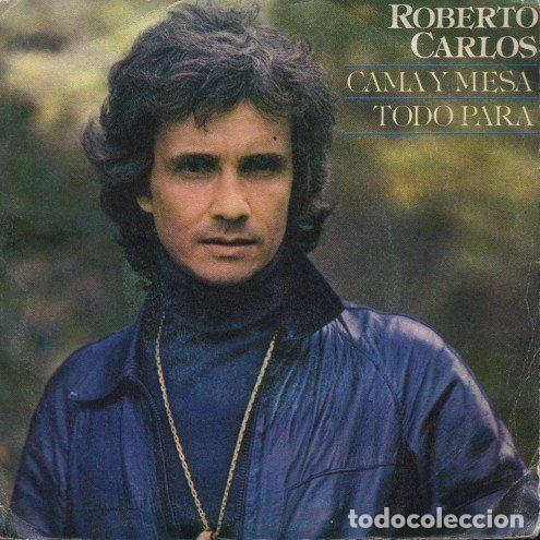 Disques de vinyle: Roberto Carlos &ndash; Cama Y Mesa / Todo Para (Vinyl, CBS A 2023)