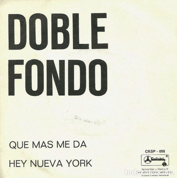 Discos de vinil: Doble Fondo &ndash; Que Mas Me Da / Hey Nueva York (Vinyl, Caskabel CKSP-055)