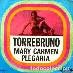 Vinyl records: Torrebruno &ndash; Mary Carmen / Plegaria (Vinyl, Movieplay SN-20.249)
