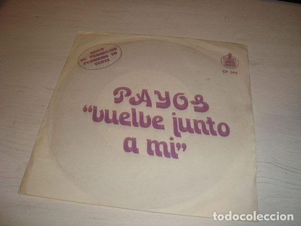 Disques de vinyle: Los Payos &ndash; Vuelve Junto A Mi (Vinyl, Hispavox CP 144)