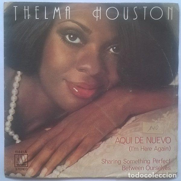 Disques de vinyle: Thelma Houston &ndash; Aqui De Nuevo (&rdquo;I'm Here Again&rdquo;) / Sharing Something Perfect Between Ourselves...