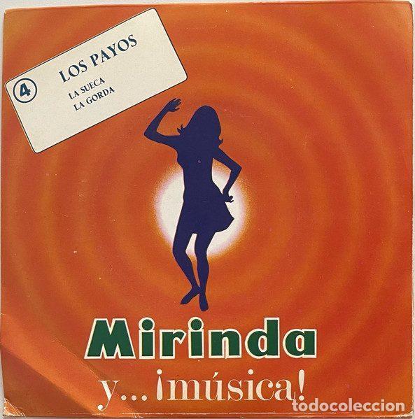 Disques de vinyle: Los Payos &ndash; La Sueca / La Gorda (Vinyl, Mirinda Y...&iexcl;Musica! 4)