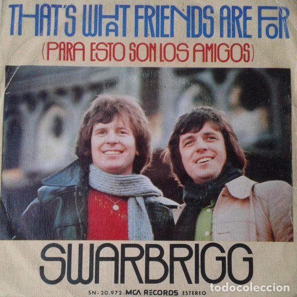 Disques de vinyle: Swarbrigg &ndash; That's What Friends Are For = Para Esto Son Los Amigos (Vinyl, MCA Records SN-20.972)