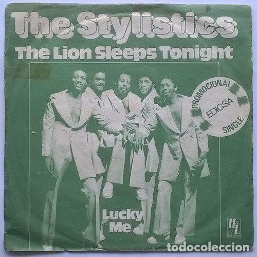 Discos de vinilo: The Stylistics &ndash; The Lion Sleeps Tonight / Lucky Me (Vinyl, Edigsa 01P0441)