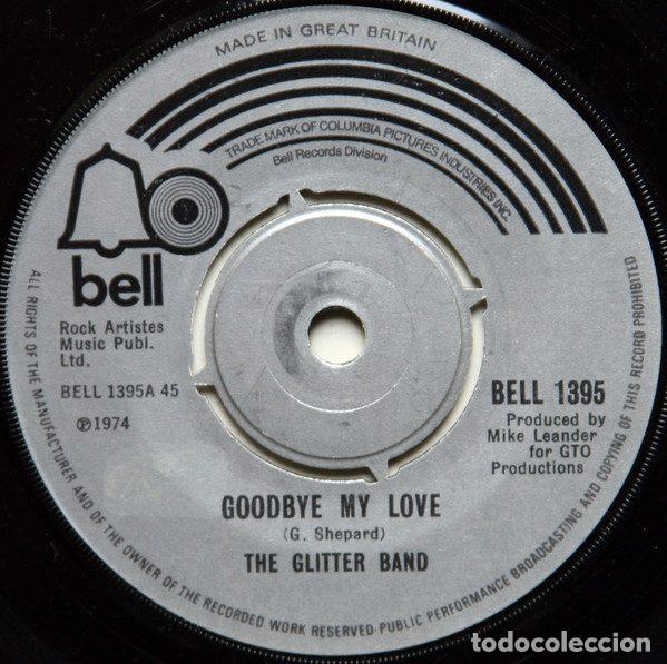 Discos de vinilo: The Glitter Band &ndash; Goodbye My Love (Vinyl, Bell Records BELL 1395)