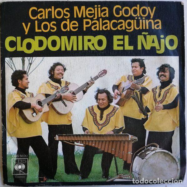 Disques de vinyle: Carlos Mej&iacute;a Godoy y Los De Palacag&uuml;ina &ndash; Clodomiro El &Ntilde;ajo (Vinyl, CBS CBS 5690)