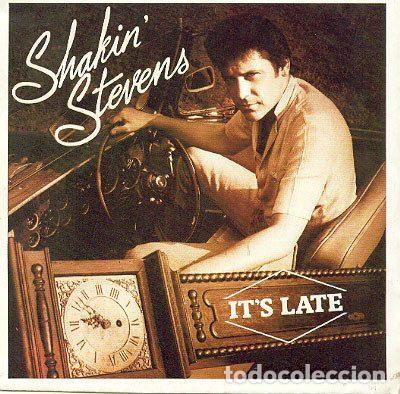 Dischi in vinile: Shakin' Stevens &ndash; It's Late (Vinyl, Epic A 3565)