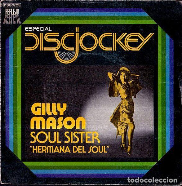 Disques de vinyle: Gilly Mason &ndash; Soul Sister &rdquo;Hermana Del Soul&rdquo; (Vinyl, Reflejo 10 C 006-32.235)