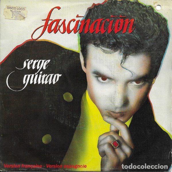 Disques de vinyle: Serge Guirao &ndash; Fascinacion (Vinyl, CBS CBS A-6291)