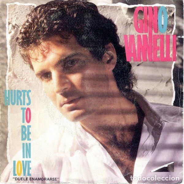 Discos de vinilo: Gino Vannelli &ndash; Hurts To Be In Love = Duele Enamorarse (Vinyl, Polydor 883 349-7)