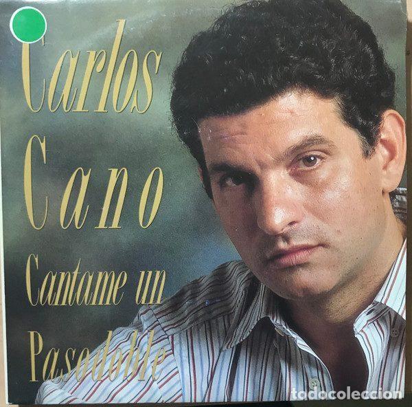 Disques de vinyle: Carlos Cano &ndash; Cantame Un Pasodoble (Vinyl, CBS ARLC 1110)